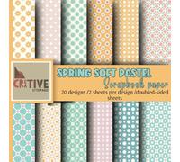 Spring Soft Pastel Scrapbook Paper Pad: 40 Double-Sided Sheets for Crafting, Journals, Wrapping & Mixed Media Projects