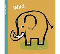 Spring Street Touch and Feel Wild by Boxer Books Boxer Books (Auteur)