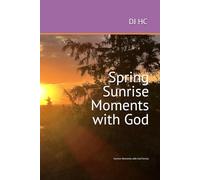 Spring Sunrise Moments with God