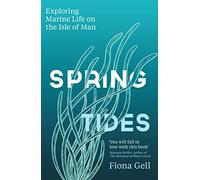 Spring Tides: Exploring Marine Life on the Isle of Man