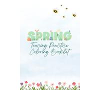 Spring Tracing and Coloring Book for Kids: Fun Alphabet Handwriting Practice with Cute Animals: ABC Tracing and Coloring Book for Toddlers and ... Fine Motor Skills, and Early Learning Fun
