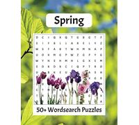 Spring Word Search Book: 50+ Word Searches featuring Blooming Flowers, Sunny Days, and Seasonal Fun [8.5 x 11 inches, 110 pages] - suitable for all Ages