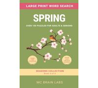 Spring Word Search for Adults: Large-Print Edition: 110 Refreshing Word Find Puzzles Celebrating Blooms, Renewal, and the Joy of New Beginnings - Easy on the Eyes, Big on Fun