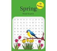 Spring Word Search Puzzle Book for Kids and Adults: 55 Blooming Puzzles Featuring Words About Flowers, Rainy Days, Easter, and More | Great for Spring Break, Classrooms, and Relaxation