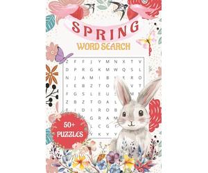 Spring Word Search Puzzle Book: Large Print Puzzles for Floral Days, Sunny Hikes, Gardening Joy, and More | 6x9 inches, 50+ Puzzles