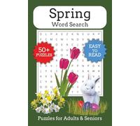 Spring Word Search Puzzle Book: Word Searches with Easy to Read Print about All Things Spring, Blooming Flowers, Cherry Blossoms, Sunshine, ... Puzzles… A Great Gift for Spring Season Fans