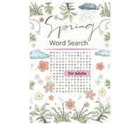 Spring Word Search Puzzle Book: Word Searches with Easy to Read Print about Spring, Spring Flowers, Spring Joy and More | 6x9 inches, 110 pages | 50+ ... Gifts for Vacations, Holidays and Free Times