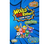 Spring Would You Rather Game Book with Fun Illustrations for Kids Aged 7 to 11: 220+ Silly Questions, Jokes, Riddles & Tongue Twisters for Hours of Laugh-Out-Loud Fun!