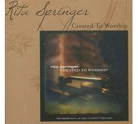 Rita Springer – Created to Worship – Import