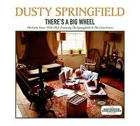 Springfield Dusty – There's A Big Wheel – CD
