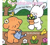 Springing Me Happy: Colors To Lift Your Spirit