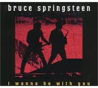 Springsteen,Bruce - I Wanna Be With You