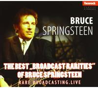 Springsteen Bruce - The Best Brodcasting Rarities [Import]