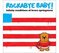 Springsteen, Bruce.=trib= - Rockabye Baby