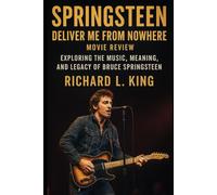 Springsteen: Deliver Me from Nowhere Movie Review: Exploring the Music, Meaning, and Legacy of Bruce Springsteen