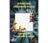 Springtime Crossword Puzzle: Word Searches with Easy to Read Print about Easter, Spring, and More | 6x9 inches, 110 pages | 50+ Crossword puzzle word searches ... Gift for Holidays and Free Times