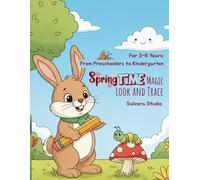 Springtime Magic: Look, Trace, and Color!: My First Spring Words Workbook | Simple Tracing Practice for Toddlers and Kids Ages 3-6