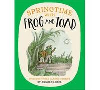 Springtime with Frog and Toad