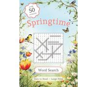 Springtime Word Search Puzzle Book: Word Searches with Large Print about Tulips, Songbirds, Spring Rain, and More | 6x9 inches, 110 Pages | Gift for ... Mornings, Puzzle Lovers, and Quiet Afternoons