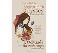 Springtime's Odyssey: L'Odyssée du Printemps