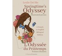 Springtime's Odyssey: L'Odyssée du Printemps