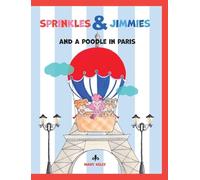 Sprinkles & Jimmies, and a Poodle in Paris