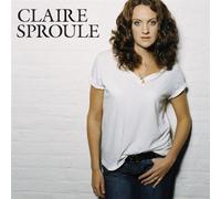 Sproule Claire - Claire Sproule [Import]