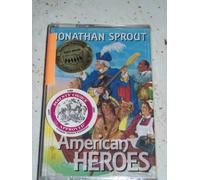 Sprout, Jonathan - American Heroes