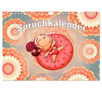 Spruchkalender - frech und bunt (Wandkalender 2026 DIN A4 quer), CALVENDO Monatskalender: Das Leben feiern mit Humor