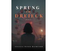 Sprung im Dreieck: Erste Liebe, Selbstsabotage - und die Angst zu bleiben.