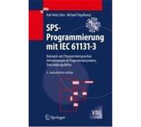 SPS-Programmierung mit IEC 61131-3 John, Karl Heinz,Tiegelkamp, Michael (Auteur)