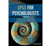 SPSS for Psychologists by Snelgar & Rosemary University of Westminster & UK Virginia Harrison Richard Kemp Nicola Brace Rosemary Snelgar (Auteur)