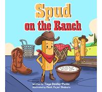 Spud on the Ranch
