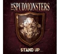 Spudmonstrers – Stand Up for What You Believe – CD