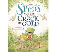 Spuds and the Crock of Gold