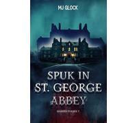Spuk in St. George Abbey: Warren Turner #7