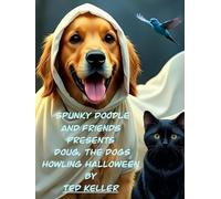 Spunky Doodle and Friends Presents Doug the Dog's Howling Halloween