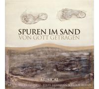 Spuren im Sand - Von Gott getragen: Musical