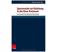 Spurensuche Zur Einleitung In Das Neue Testament