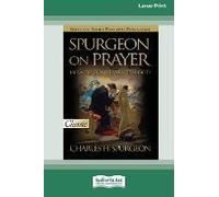 Spurgeon On Prayer