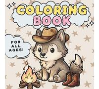 Spurs & Stars: A Cute Animal Wild West Coloring Book for All Ages