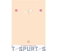 Spurt by Chris Miles Chris Miles (Auteur)