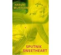 Sputnik Sweetheart Murakami, Haruki (Auteur)