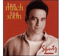 Sputz - Much Too Soon
