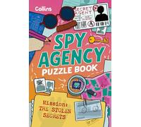 Spy Agency Puzzle Book - The Stolen Secrets: Solve Puzzles, Crack Codes and Take on a Top Secret Mission