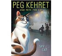 Spy Cat, Pete the Cat Peg Kehret (Auteur)