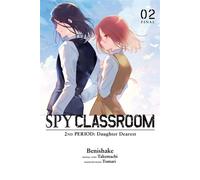 Spy Classroom 2nd Period: Daughter Dearest, Vol. 2 (manga) - Takemachi - Yen Press - ebook (ePub illustré) - Livre