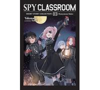 Spy Classroom Short Story Collection, Vol. 3 (light novel)