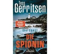 Spy Coast - Die Spionin | Tess Gerritsen Tess GerritsenTess Gerritsen (Auteur)