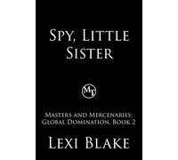 Spy, Little Sister - Lexi Blake - DLZ Entertainment LLC - ebook (ePub) - Livre